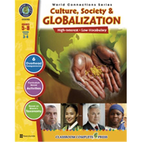 Classroom Complete Press Culture- Society &amp; Globalization - Erika Gombatz CC5782
